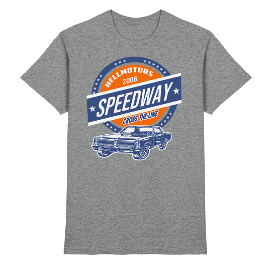 Speedway - Premium Shirt