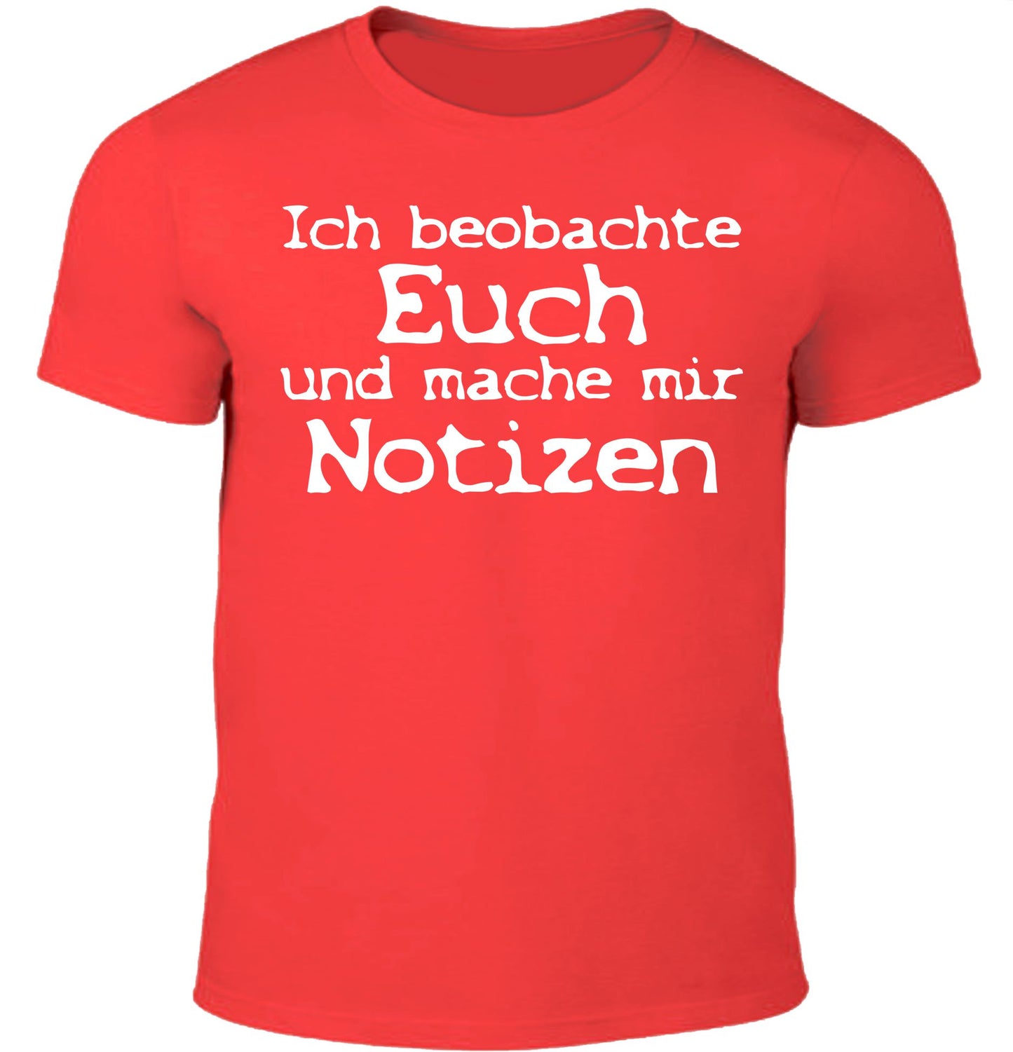 Ich beobachte euch - Fun Herren Shirt