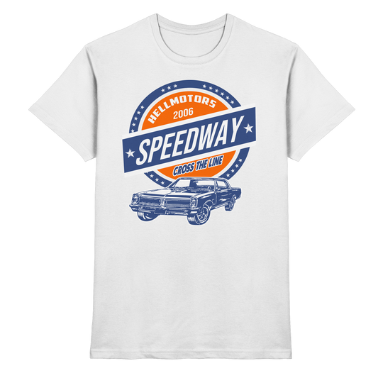Speedway - Premium Shirt